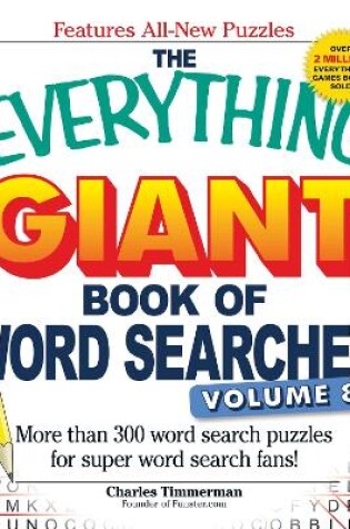 Cover of The Everything Giant Book of Word Searches, Volume 8