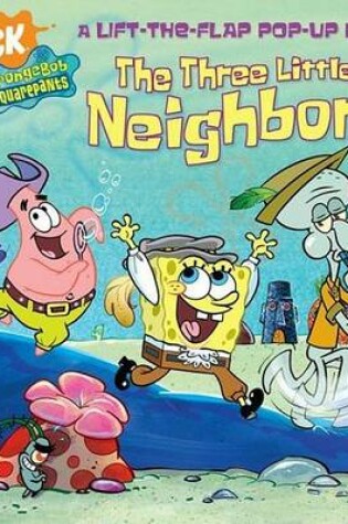Cover of The Three Little Neighbors