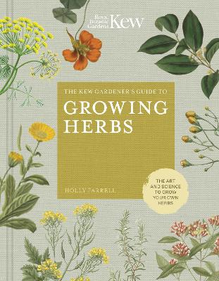 Cover of The Kew Gardener's Guide to Growing Herbs