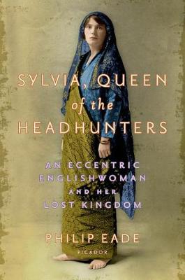 Book cover for Sylvia, Queen of the Headhunters