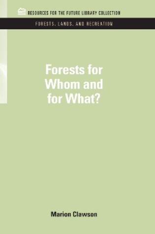 Cover of Forests for Whom and for What?