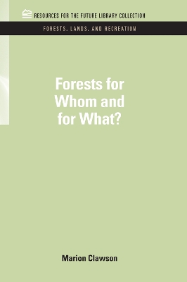 Book cover for Forests for Whom and for What?