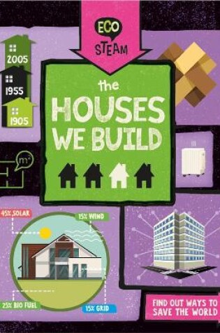 Cover of Eco STEAM: The Houses We Build