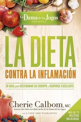 Book cover for La Dieta Contra La Inflamacion de la Dama de Los Jugos