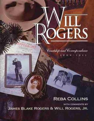 Book cover for Will Rogers, Courtship and Correspondence, 1900-1915