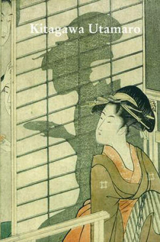 Cover of Kitagawa Utamaro. Artist, Kitagawa Utamaro