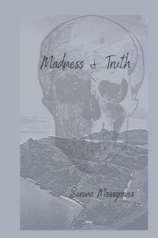 Cover of Madness and Truth