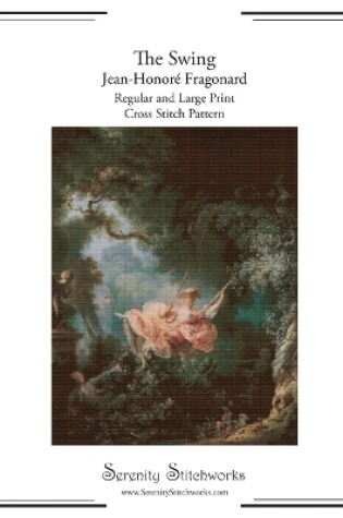 Cover of The Swing Cross Stitch Pattern - Jean-Honoré Fragonard