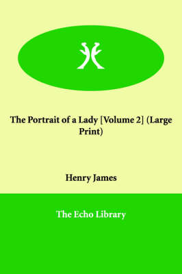 Book cover for The Portrait of a Lady [Volume 2]