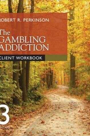 Cover of The Gambling Addiction Client Workbook