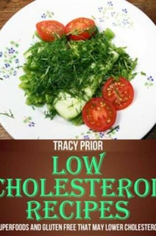Cover of Low Cholesterol Recipes