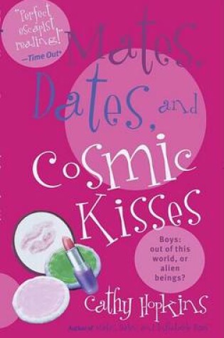 Mates, Dates, and Cosmic Kisses