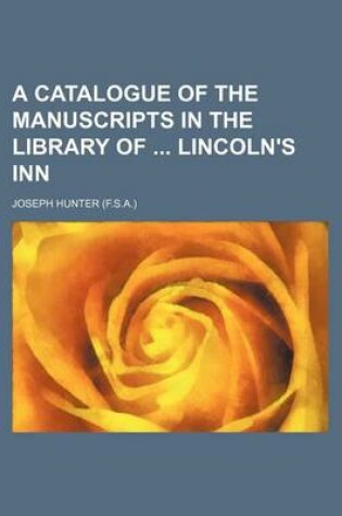 Cover of A Catalogue of the Manuscripts in the Library of Lincoln's Inn