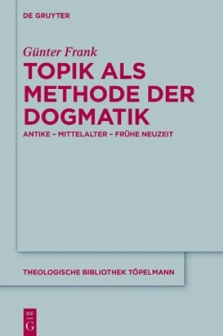 Cover of Topik ALS Methode Der Dogmatik