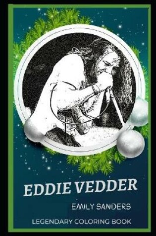 Cover of Eddie Vedder Legendary Coloring Book