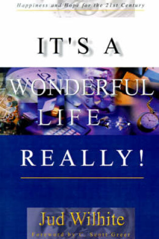 Cover of It's a Wonderful Life...Really!