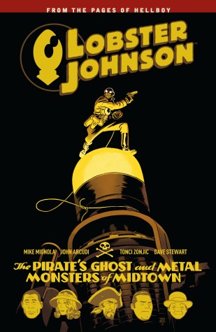 Book cover for Lobster Johnson Volume 5: The Pirate's Ghost and Metal Monsters of Midtown