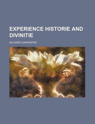 Book cover for Experience Historie and Divinitie
