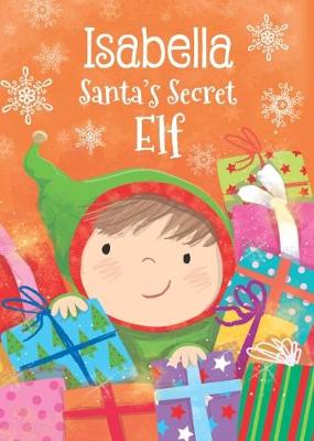 Book cover for Isabella - Santa's Secret Elf