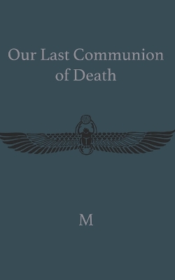 Book cover for Our Last Communion of Death