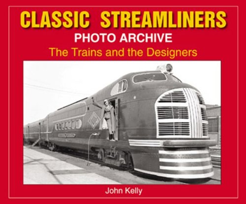 Book cover for Classic Streamliners Photo Archive