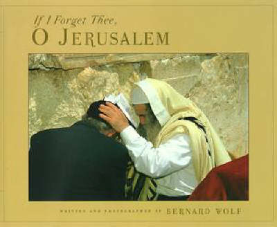 Book cover for If I Forget Thee, O Jerusalem