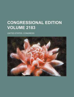 Book cover for Congressional Edition Volume 2183