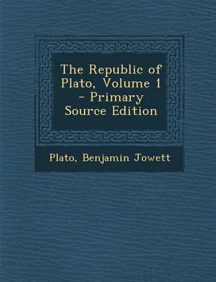 Book cover for The Republic of Plato, Volume 1