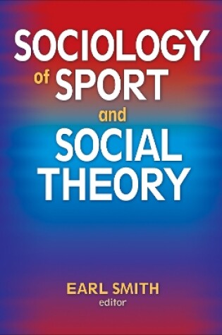 Cover of Sociology of Sport and Social Theory