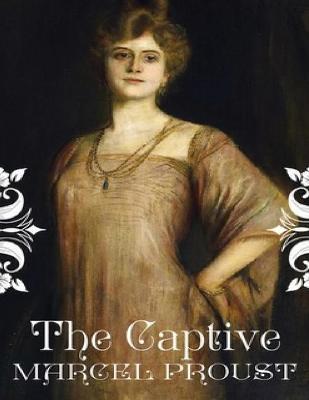 Book cover for The Captive (Annotated)