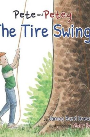 Cover of Pete and Petey - Tire Swing