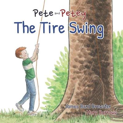 Book cover for Pete and Petey - Tire Swing