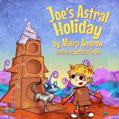 Book cover for Joe's Astral Holiday