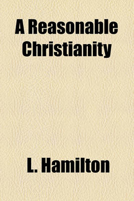 Book cover for A Reasonable Christianity
