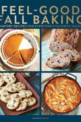 Cover of Feel-good Fall Baking