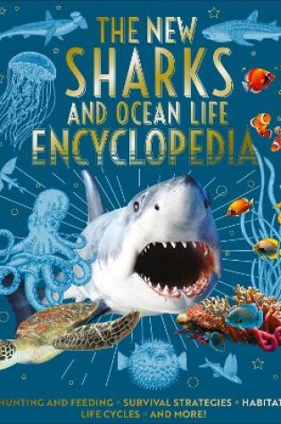 Cover of The New Sharks and Ocean Life Encyclopedia