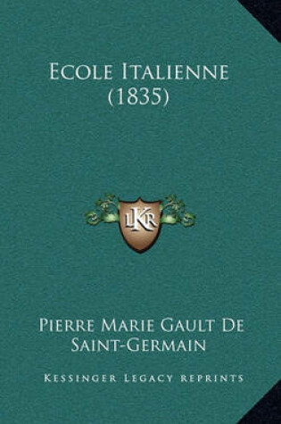 Cover of Ecole Italienne (1835)