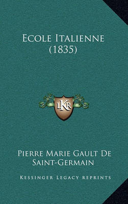 Book cover for Ecole Italienne (1835)