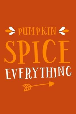 Book cover for Pumpkin Spice Everything