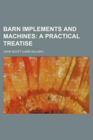 Cover of Barn Implements and Machines