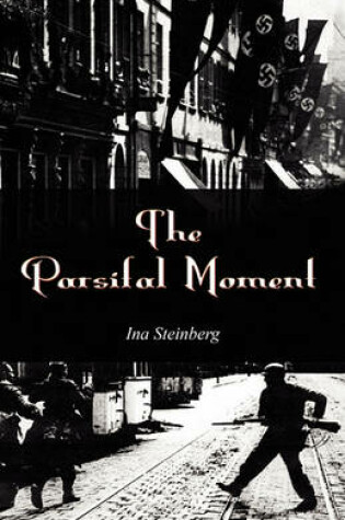 Cover of The Parsifal Moment