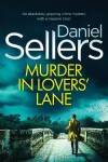 Book cover for MURDER IN LOVERS' LANE an absolutely gripping crime mystery with a massive twist