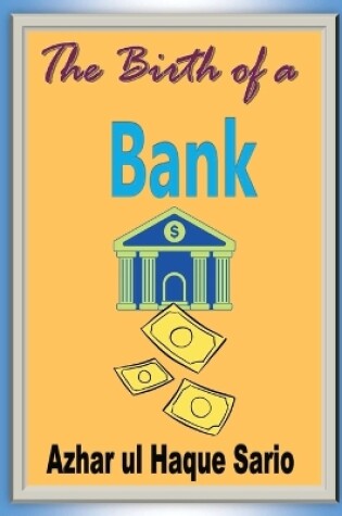 Cover of The Birth of a Bank