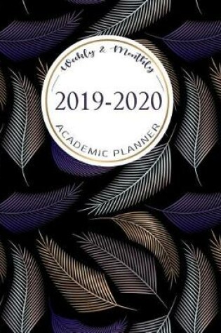 Cover of 2019-2020 Academic Planner Weekly and Monthly