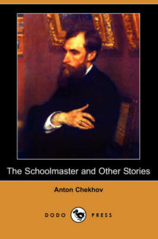 Cover of The Schoolmaster and Other Stories (Dodo Press)