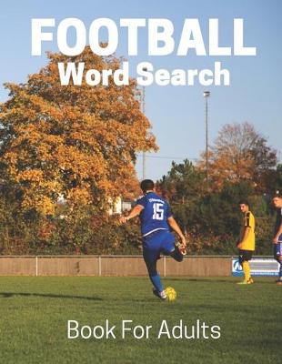 Book cover for Football Word Search Book For Adults