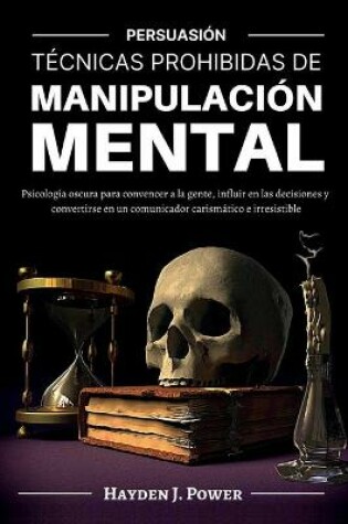 Cover of Tecnicas Prohibidas de Manipulacion Mental