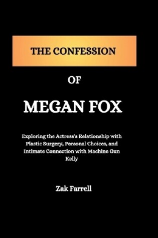 Cover of The Confession of Megan Fox
