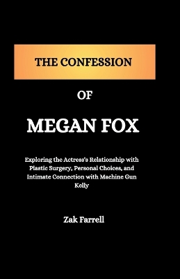 Book cover for The Confession of Megan Fox