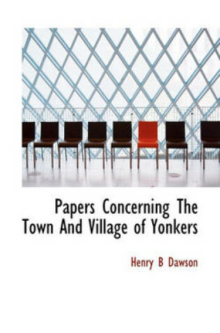 Cover of Papers Concerning the Town and Village of Yonkers